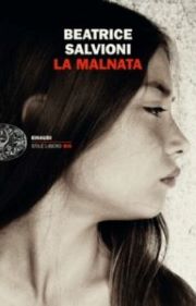 Beatrice Salvioni. La Malnata
